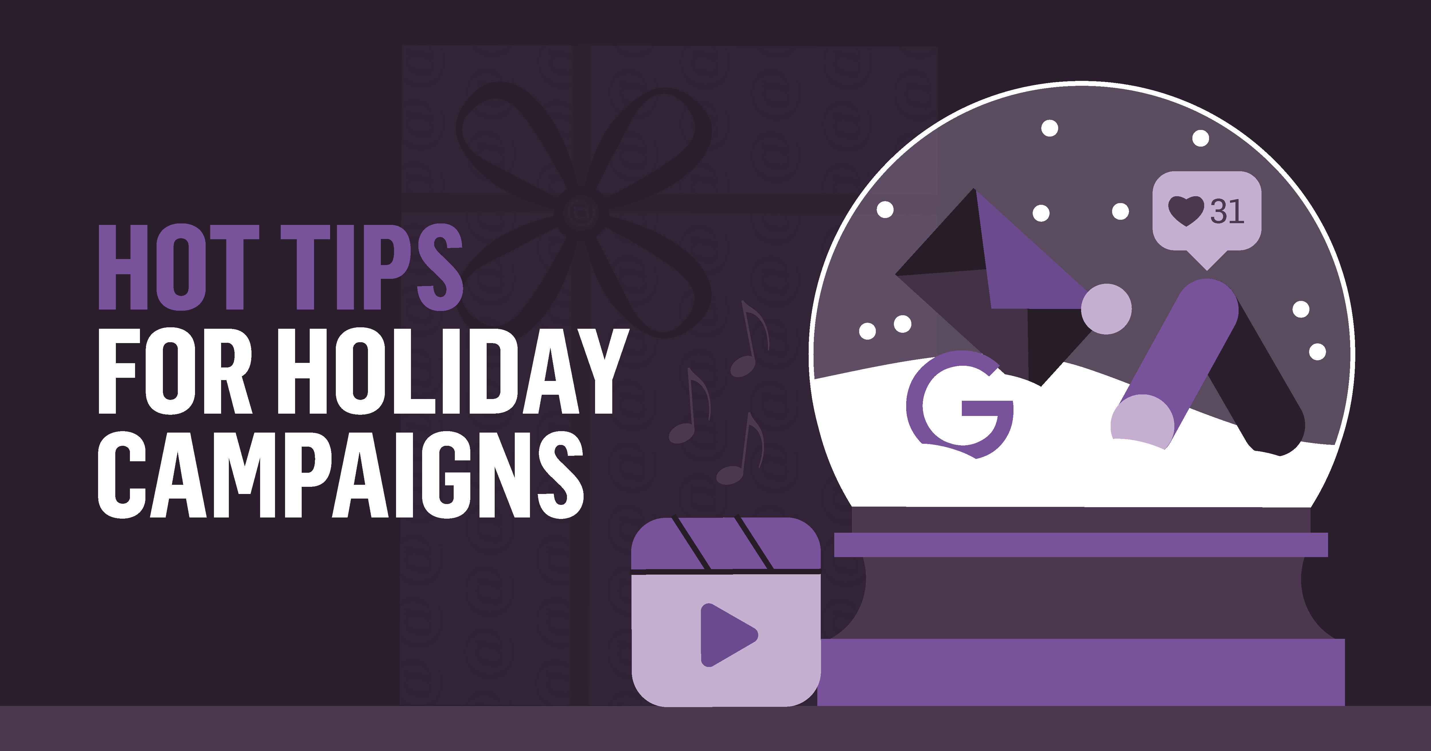 22-11 Hot Tips for Holiday Campaigns - Header 2-04