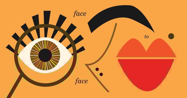 Let S Talk The Benefits Of Face To Face Interaction With Your Subscribers